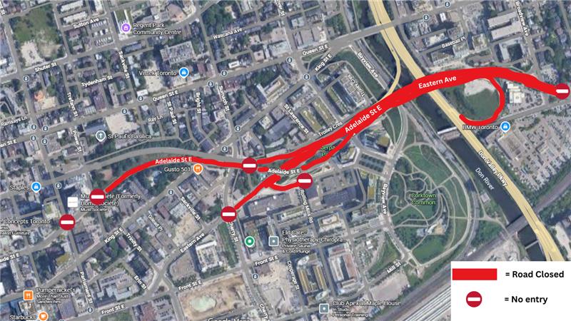 Map showing the upcoming road closures and no-entry points along Eastern Avenue, Adelaide Street East, and connecting routes. 