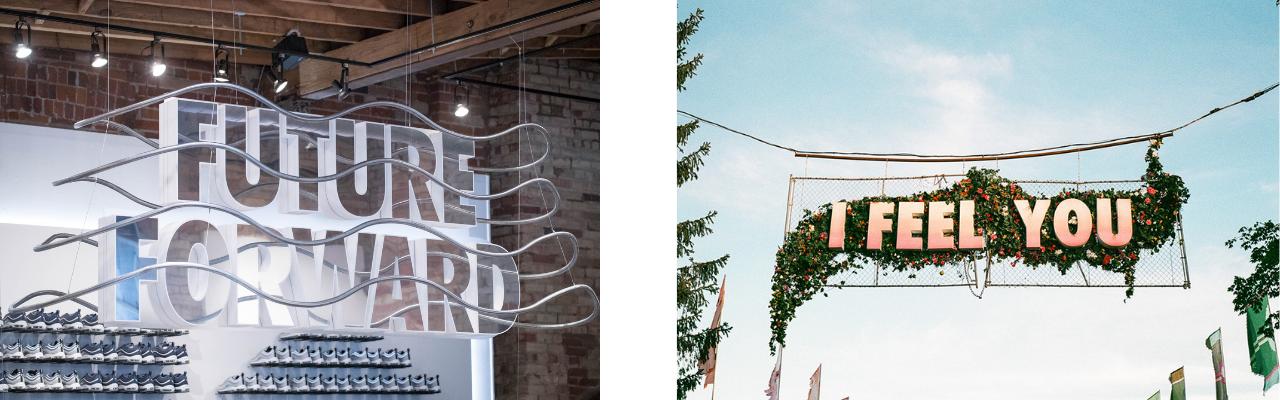 Collage of two photos showing signs saying "FUTURE FORWARD" and "I FEEL YOU"