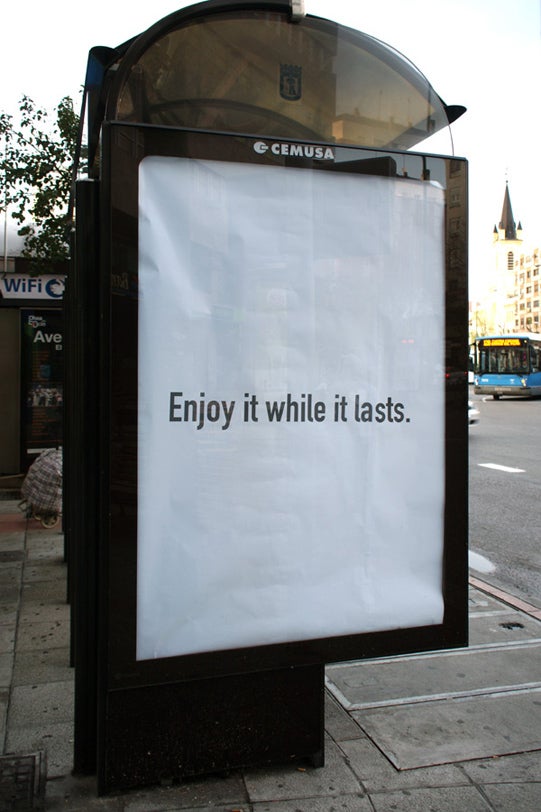 Jason Eppink - "Enjoy it while it lasts" as part of Madrid Street Advertising Takeover